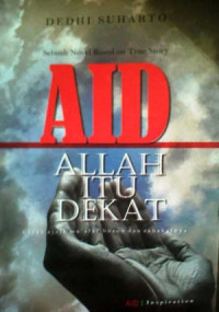 Image of AID : Allah Itu Dekat
