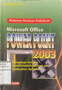 Image of PEDOMAN PANDUAN PRAKTIKUM (MIKROSOFT OFFICE POWER POINT 2003)