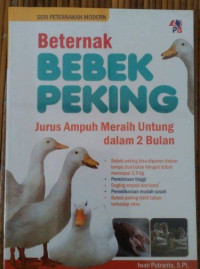 Image of Beternak Bebek Peking : Jurus Ampuh meraih Untung Dalam 2 Bulan